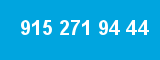915 271 94 44